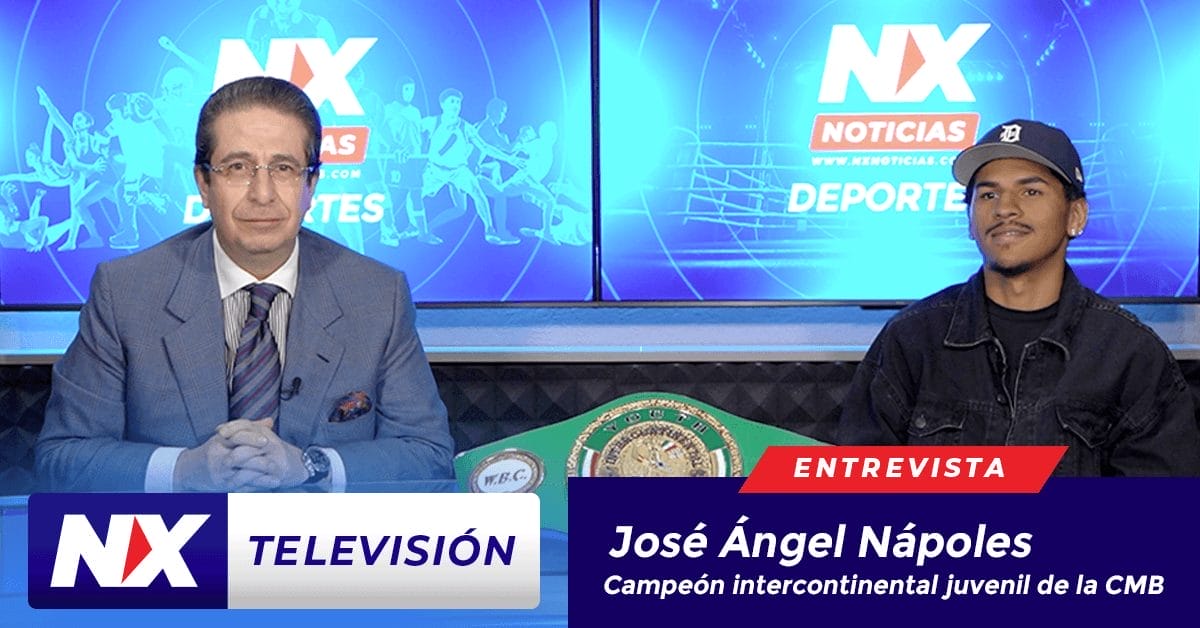 nxnoticias.com-entrevista-a-jose-angel-napoles-campeon-intercontinental-juvenil-del-cmb